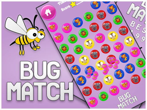 Bug Match